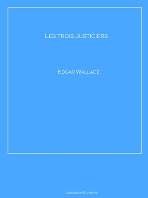 cover image of Les trois Justiciers